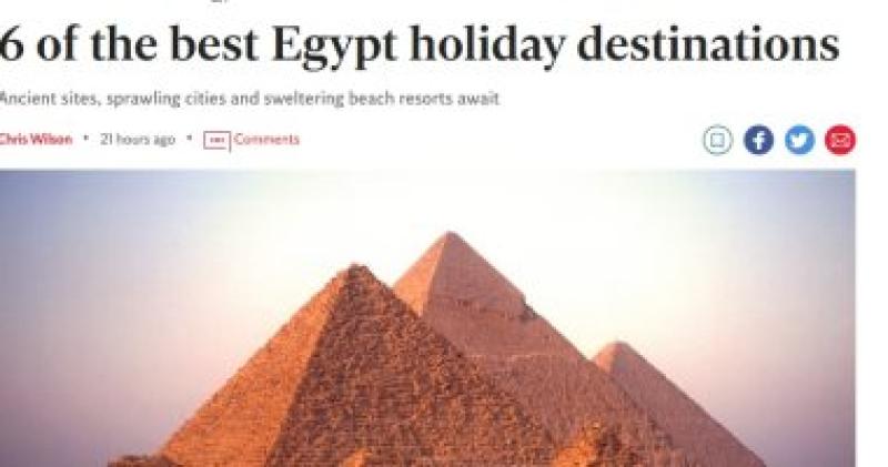 ”تاريخ وشواطئ”.. إندبندنت تنصح بزيارة ”6 من أفضل وجهات العطلات” فى مصر