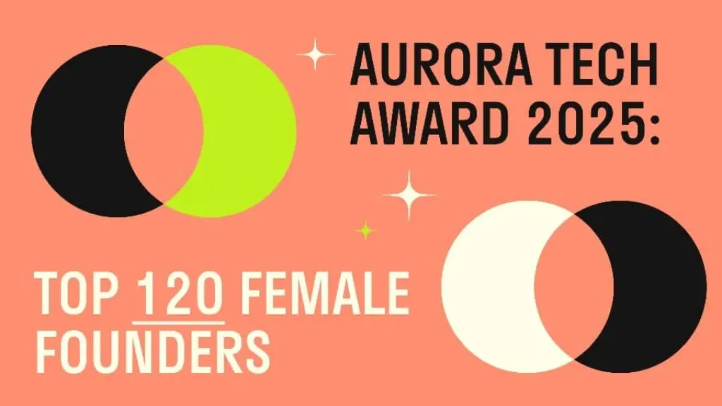 6 رائدات أعمال ضمن قائمة اندرايف في Aurora Tech Award 2025