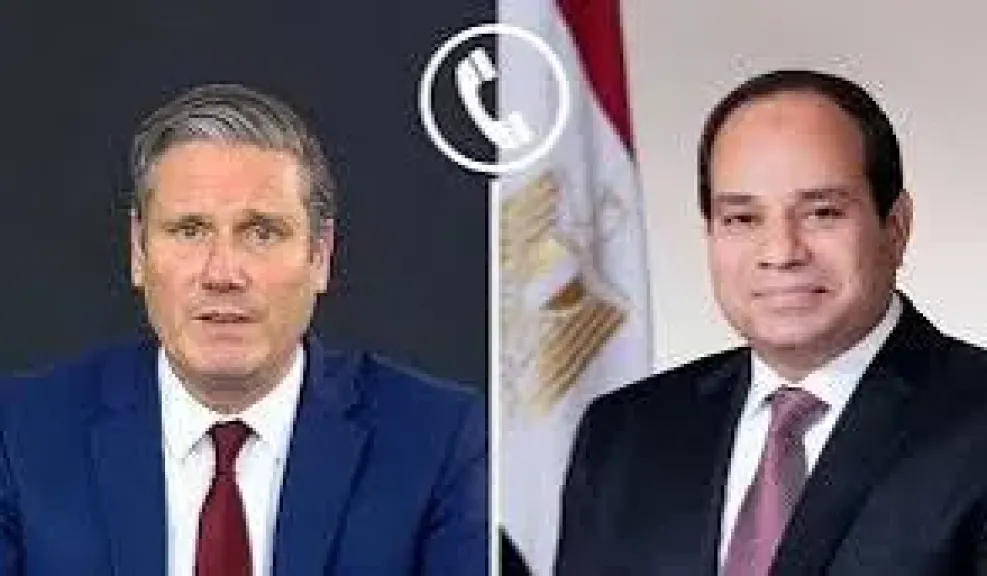 الرئيس السيسى يتلقى اتصالا هاتفيا من رئيس وزراء المملكة المتحدة ”كير ستارمر”