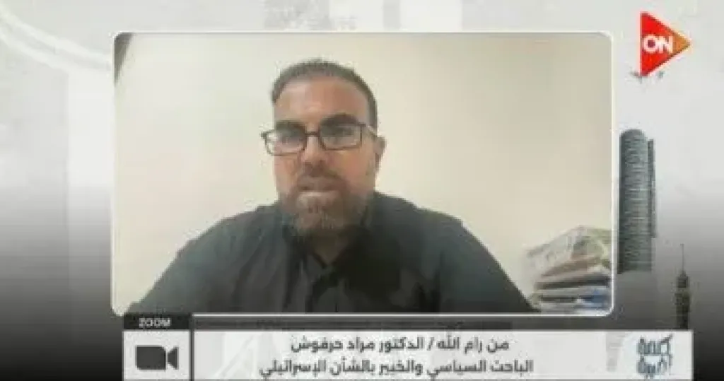 مراد حرفوش: المجتمع الإسرائيلى مهيأ لوصول المفاوضات لوقف إطلاق النار