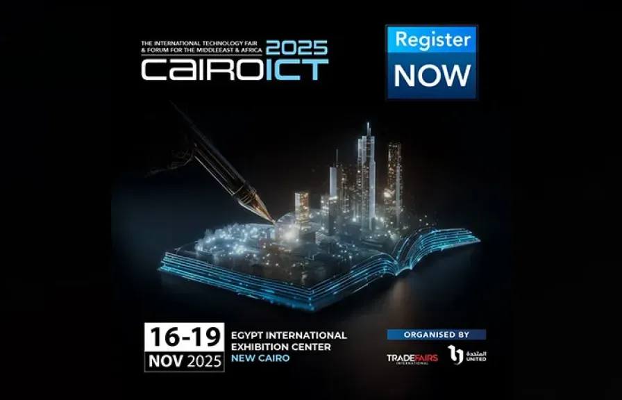 انطلاق معرض CAIRO ICT 2025 تحت شعار ”AI Everywhere”غدا