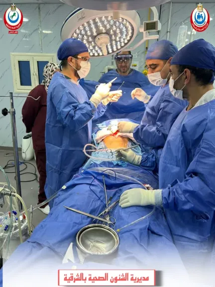 صحة الشرقية :3 جراحات عالية الخطورة  قسم القلب المفتوح بالزقازيق