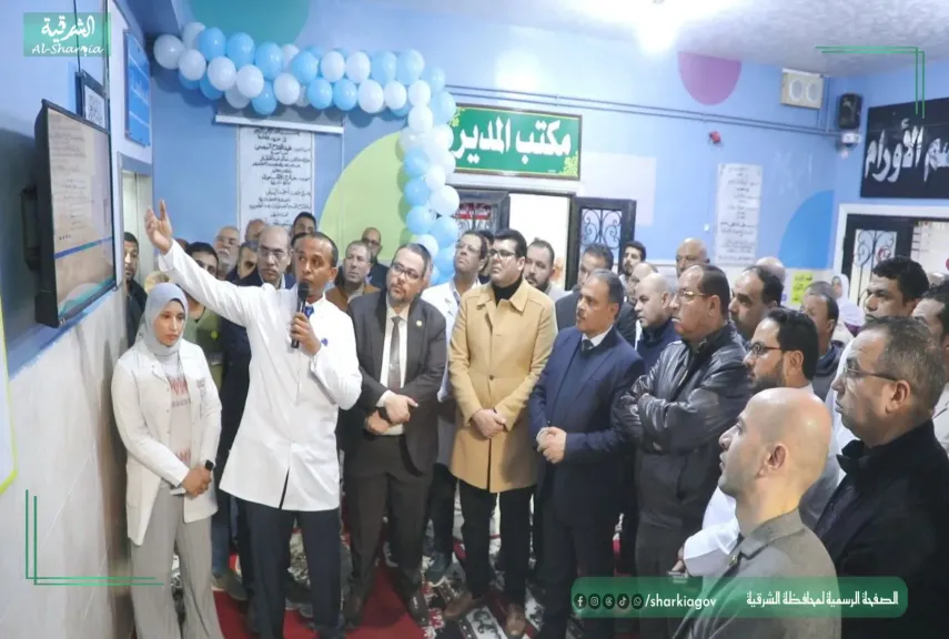محافظ الشرقيةيفتتح الاقسام المطورة بالسعديين المركزى بتكلفة30مليون جنية