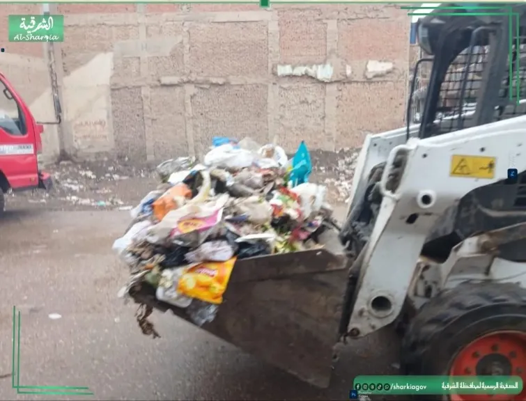 تكثيف حملات النظافة ورفع المخلفات بمراكز ومدن واحياء الشرقية