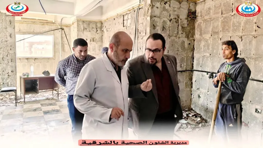 صحة الشرقية البيلى يتفقد تطوير مستشفى الزقازيق العام بتكلفة تتخطي٣٢مليون جنيه