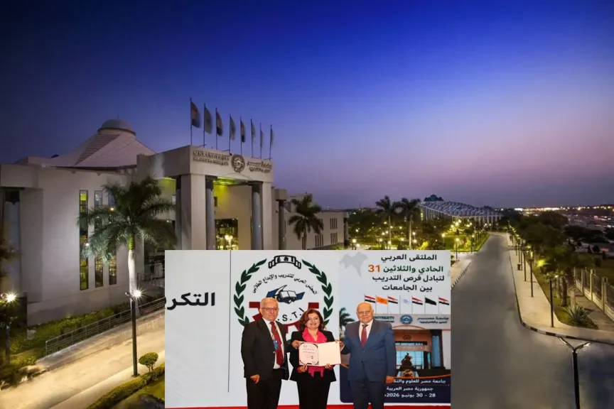 جامعة مصر للعلوم والتكنولوجيا تستضيف الملتقى العربي الحادي والثلاثين للتبادل والتدريب الطلابي بمشاركة واسعة من الجامعات العربية